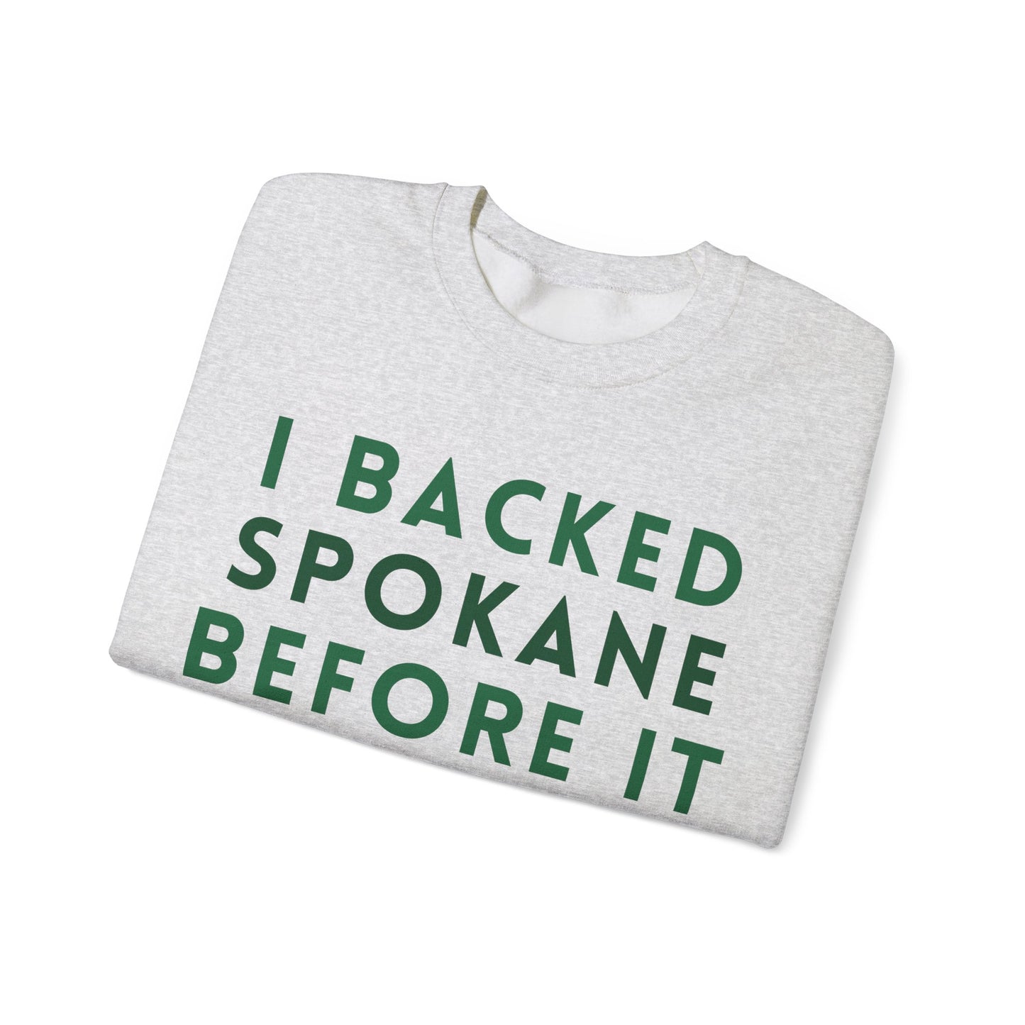 Crewneck Sweatshirt — "I Backed Spokane Before It Blew Up" Vintage Pride Pullover