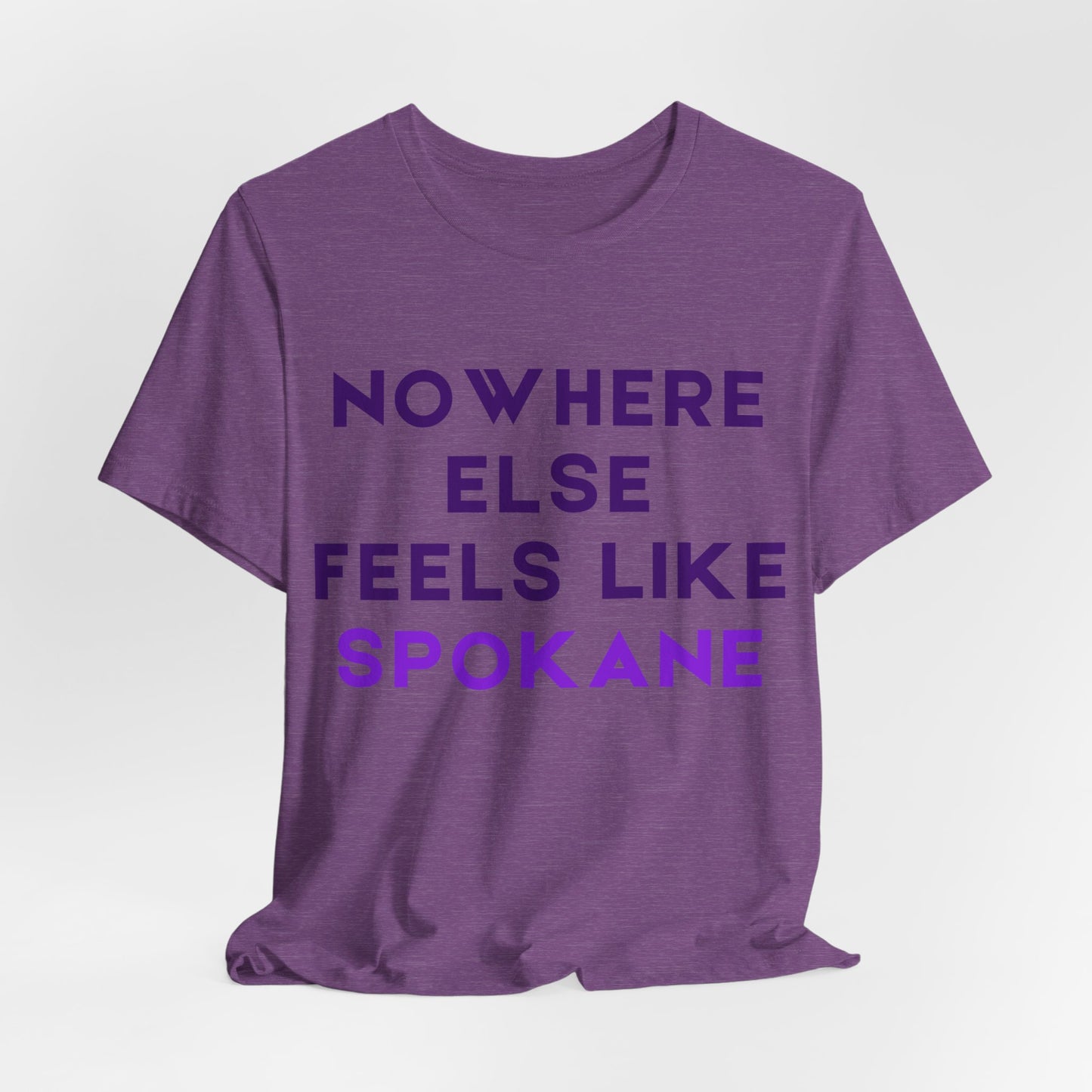 Spokane Pride T-Shirt — "Nowhere Else Feels Like Spokane" Graphic Tee