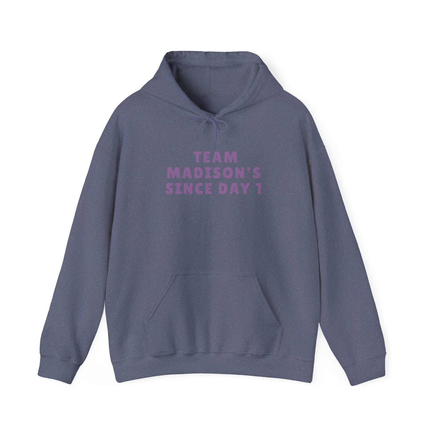 Hoodie "Team Madison's Since Day 1" Unisex | Soft Cotton Blend Fit | True North