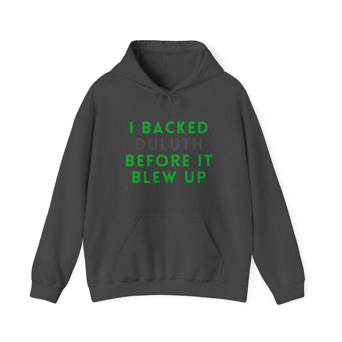 Hoodie — "I Backed Duluth Before It Blew Up" Retro City Pride Pullover