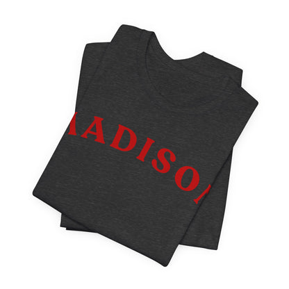 Madison Arc Name T‑Shirt — Personalized City/Name Tee