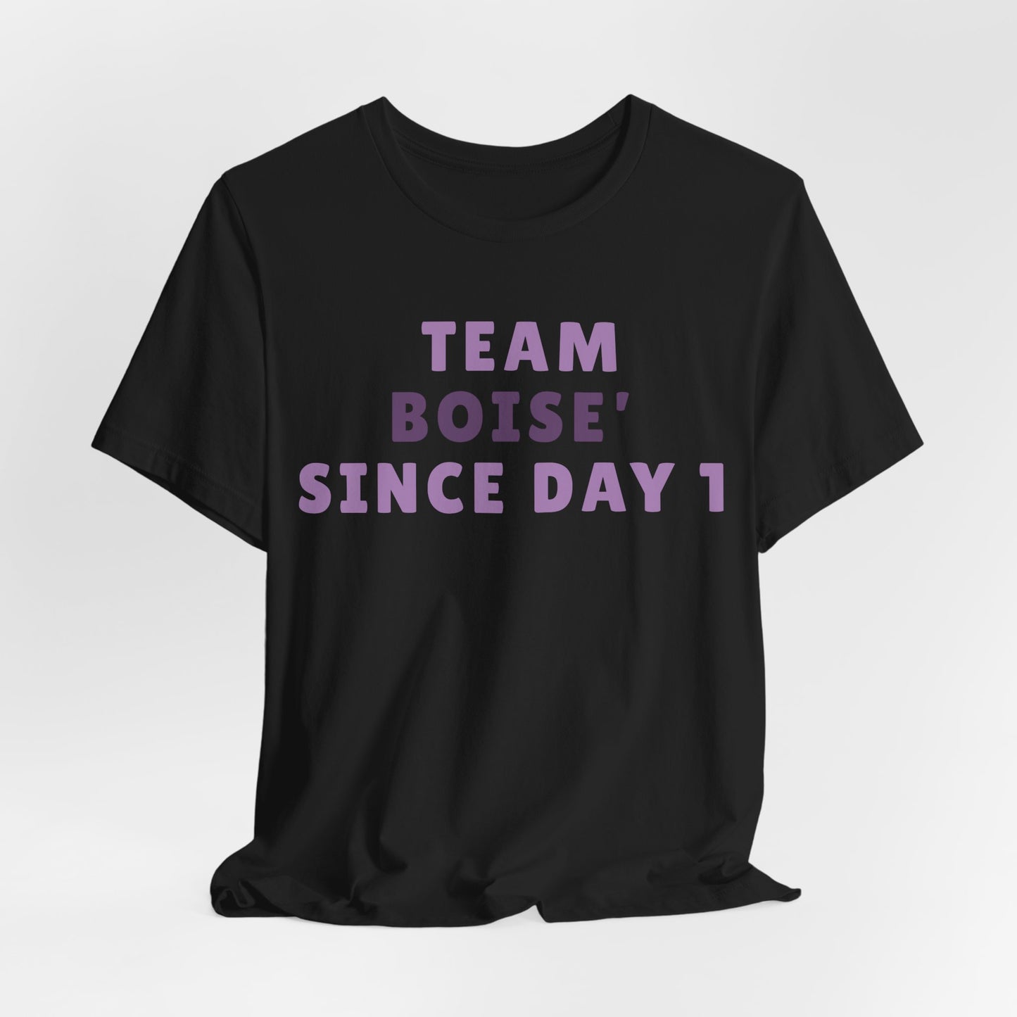 Boise Since Day 1 Tee — Team Boise Pride Short Sleeve Shirt