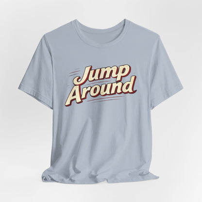Jump Around Vintage Graphic Tee — Retro Dance Party JERSEY T‑Shirt MADISON