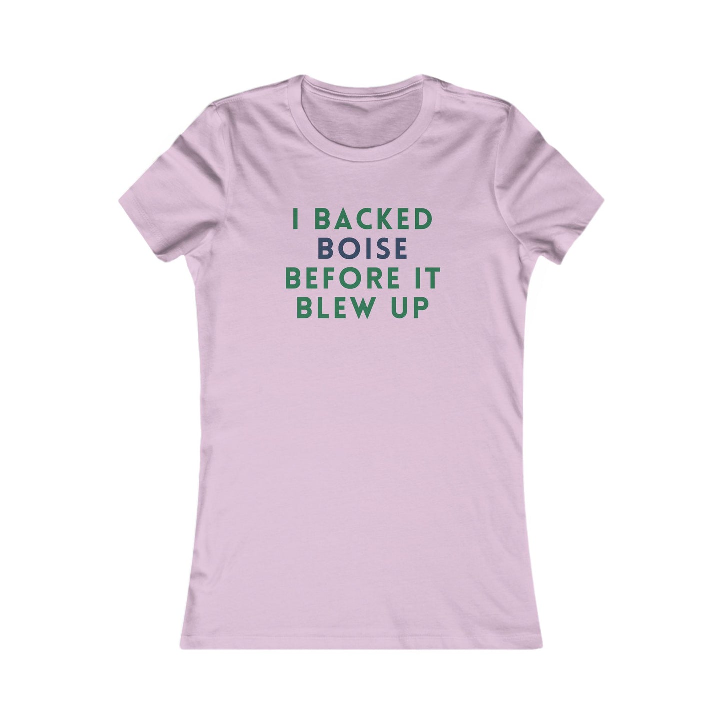 Women's Tee — "I Backed Boise Before It Blew Up" Local Pride T‑Shirt