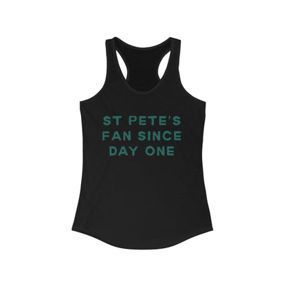 ST Pete's Fan Since Day One | Women’s Ideal Racerback Tank | True North