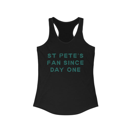 ST Pete's Fan Since Day One | Women’s Ideal Racerback Tank | True North