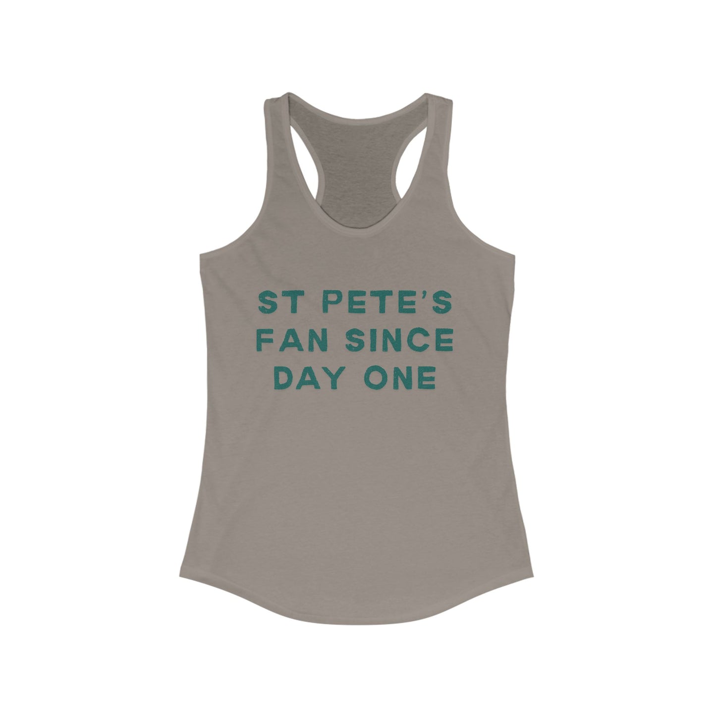 ST Pete's Fan Since Day One | Women’s Ideal Racerback Tank | True North