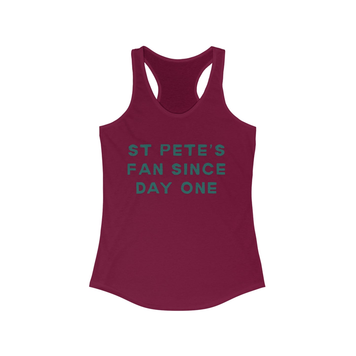 ST Pete's Fan Since Day One | Women’s Ideal Racerback Tank | True North