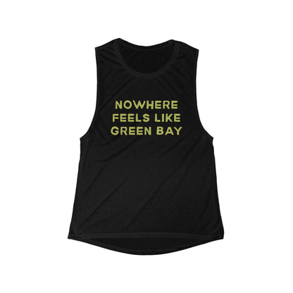 No Where Feels Like Green Bay | Women’s Flowy Scoop Muscle Tank | True North