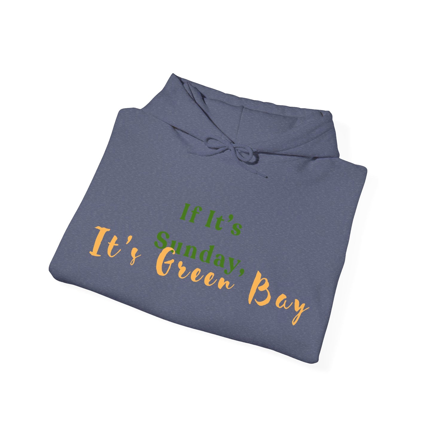 Green Bay Fan Gear Heavy Blend Hooded Sweatshirt | Cozy Sundays | True North