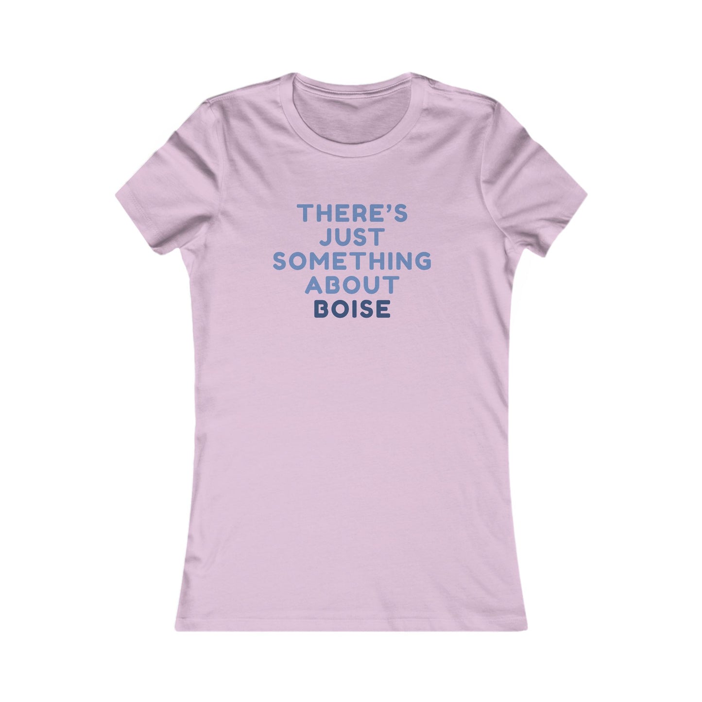 There’s Just Something About Boise T-Shirt