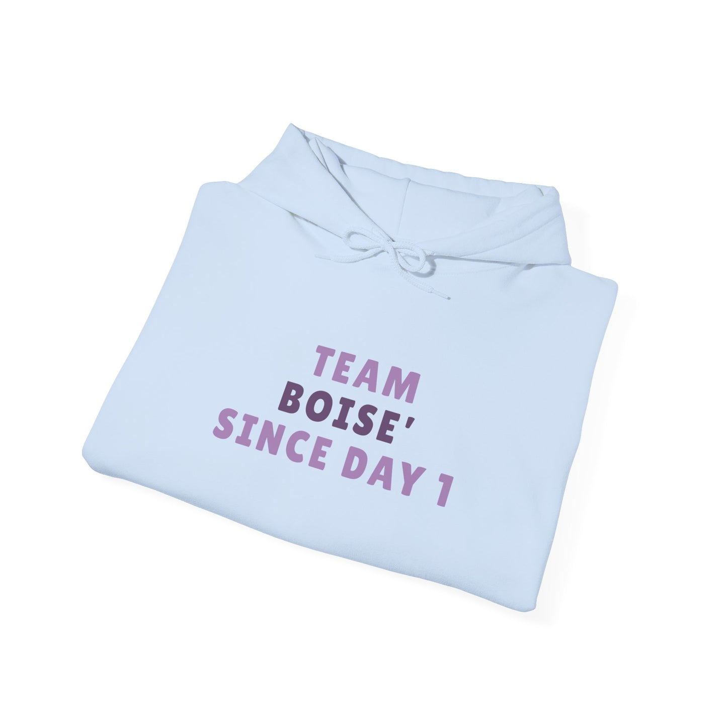 Hoodie — "Team Boise Since Day 1" Cozy Crew Fan Pullover