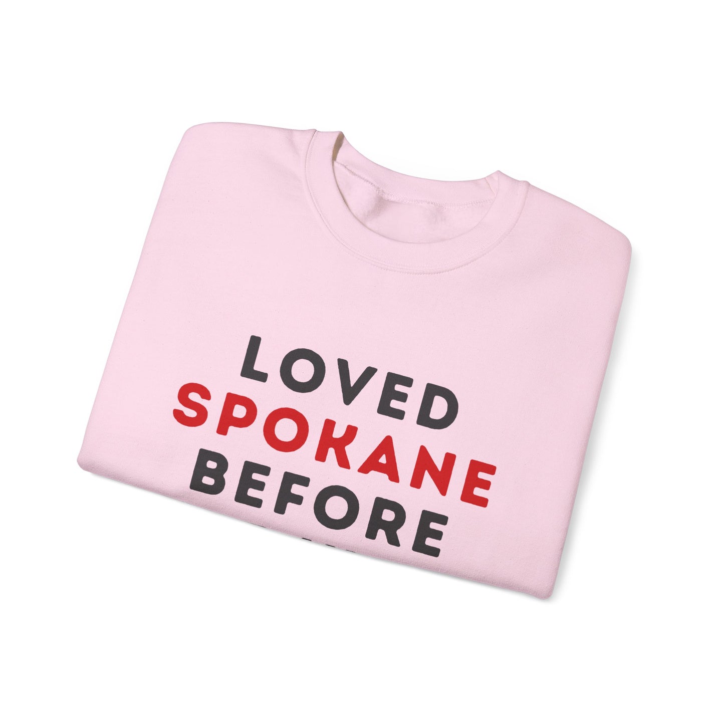 Spokane Crewneck Sweatshirt — "Loved Spokane Before the Hype" Retro City Pride