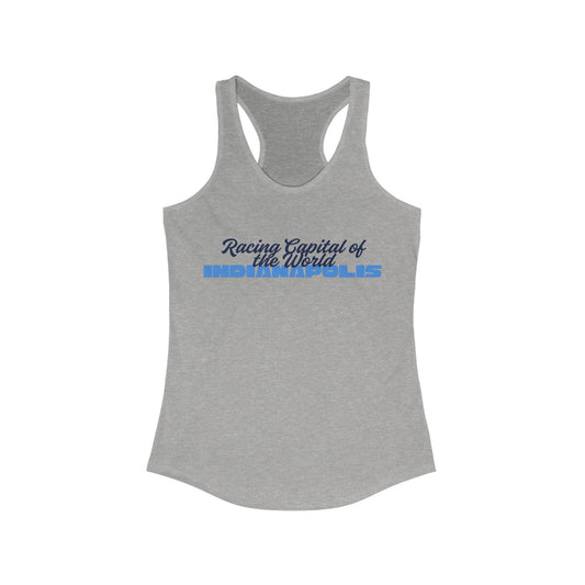 Racing capital of the world Indianapolis | Women’s Ideal Racerback Tank | True North