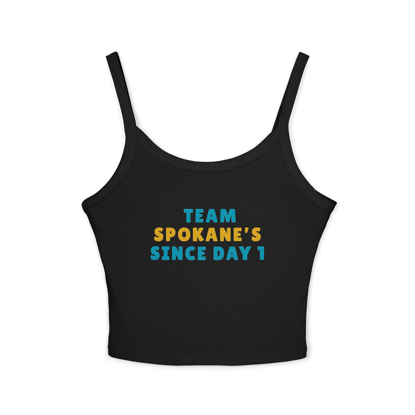 Team Spokane Crop Tank Top - "Team Spokane's Since Day 1" Spaghetti Strap
