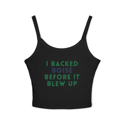 Boise Pride Tank Top — "I Backed Boise Before It Blew Up" Women's Spaghetti Strap