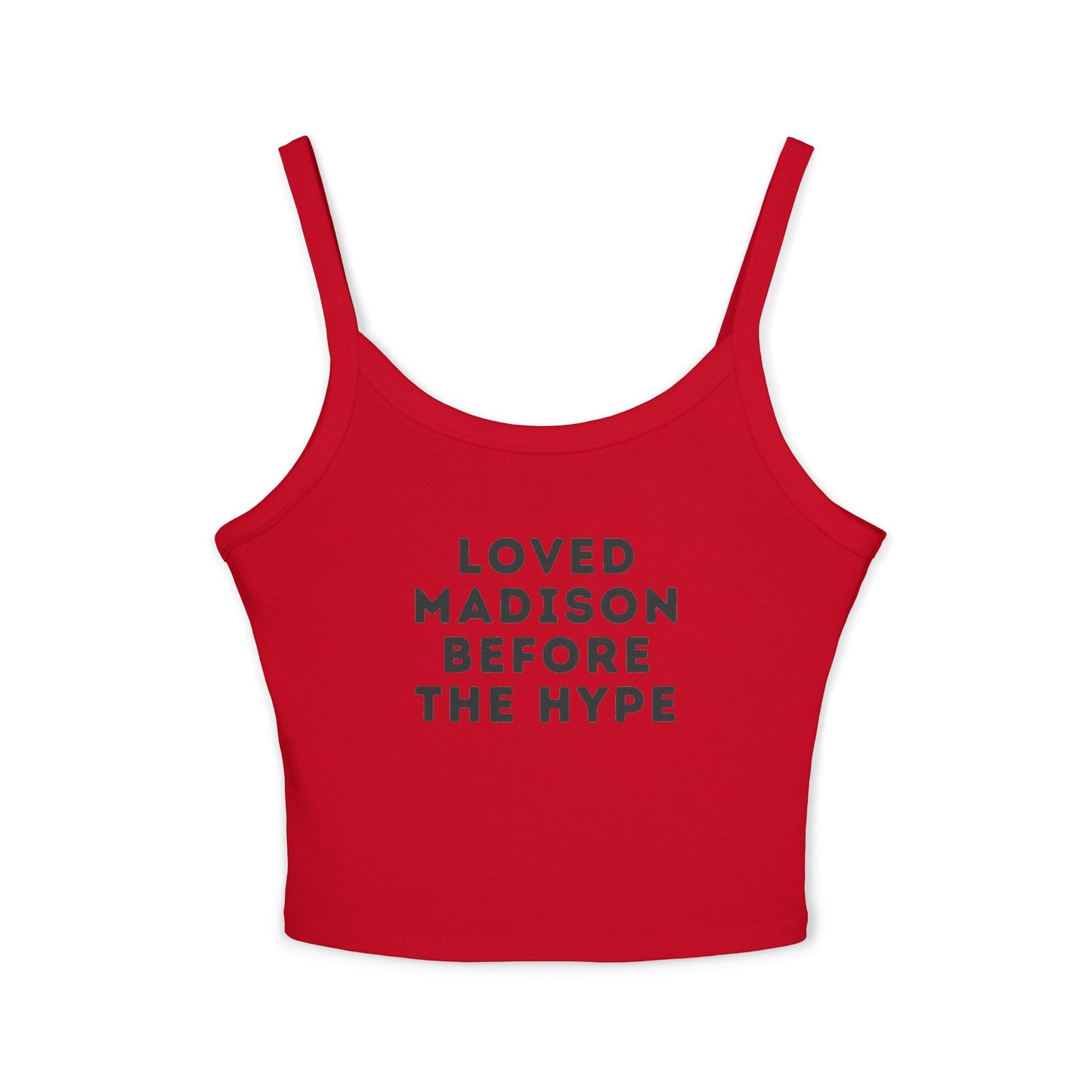 Loved Madison Before the Hype Spaghetti Tank Top | Soft Cotton Fit | True North