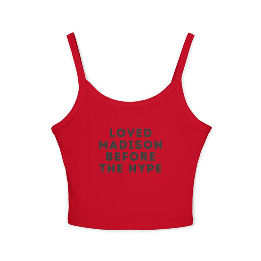Loved Madison Before the Hype Spaghetti Tank Top | Soft Cotton Fit | True North
