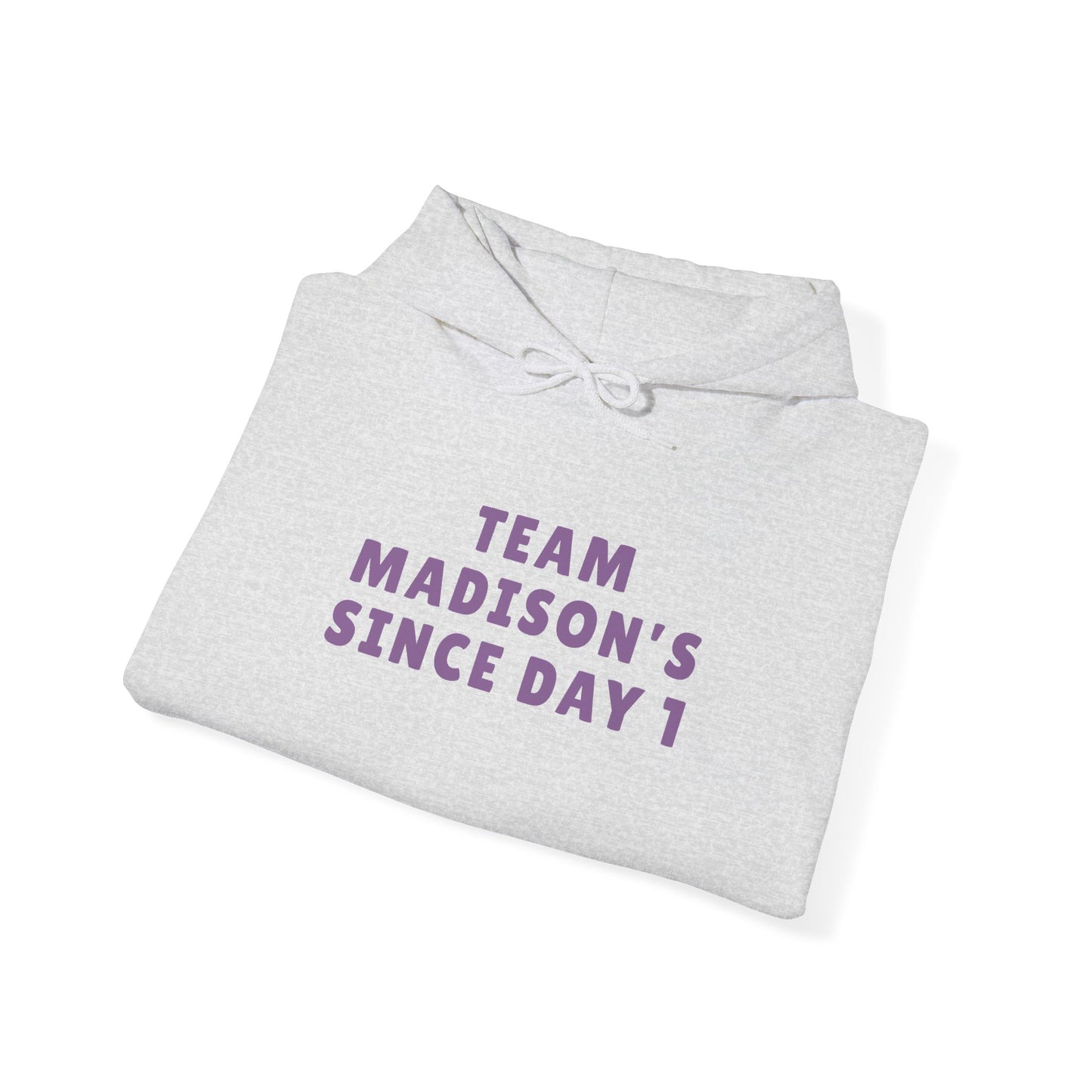 Hoodie "Team Madison's Since Day 1" Unisex | Soft Cotton Blend Fit | True North