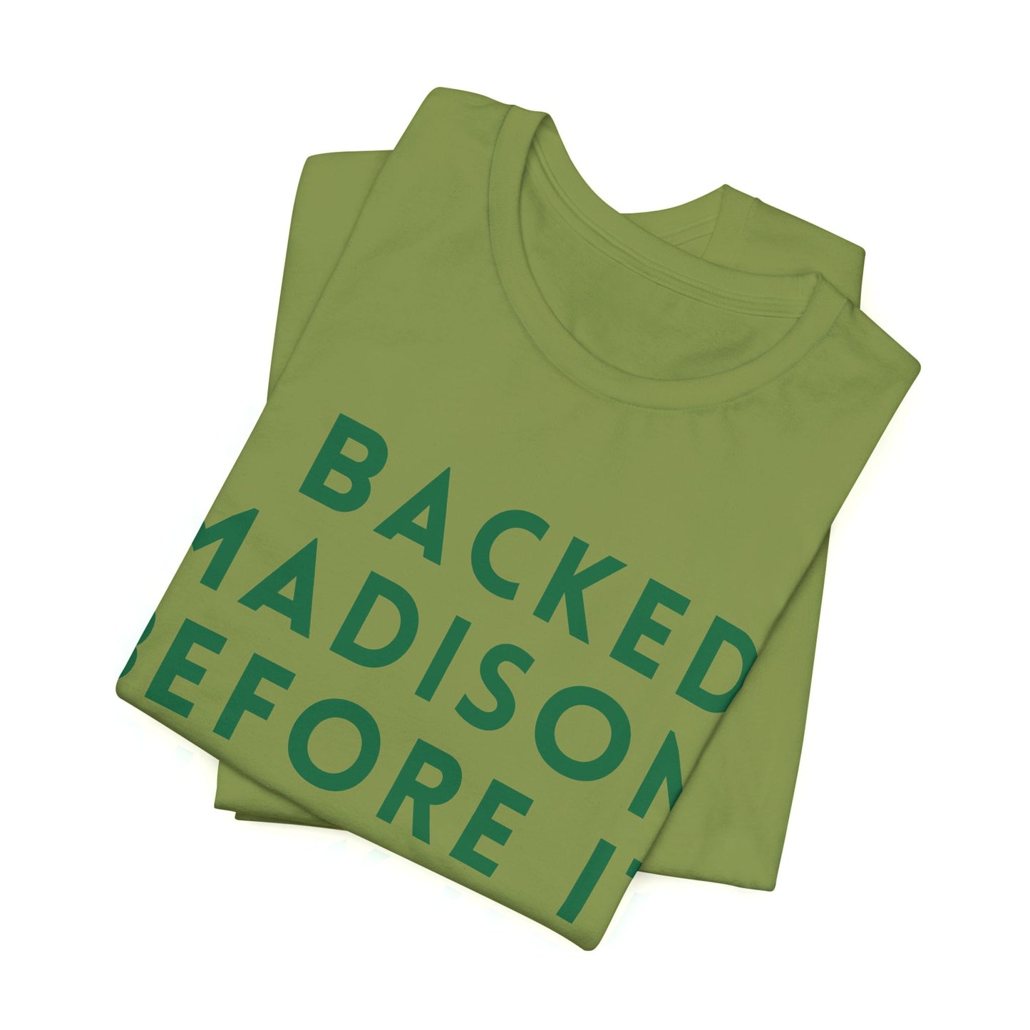Madison Fan T‑Shirt — "I Backed Madison Before It Blew Up" Retro JERSEY Tee
