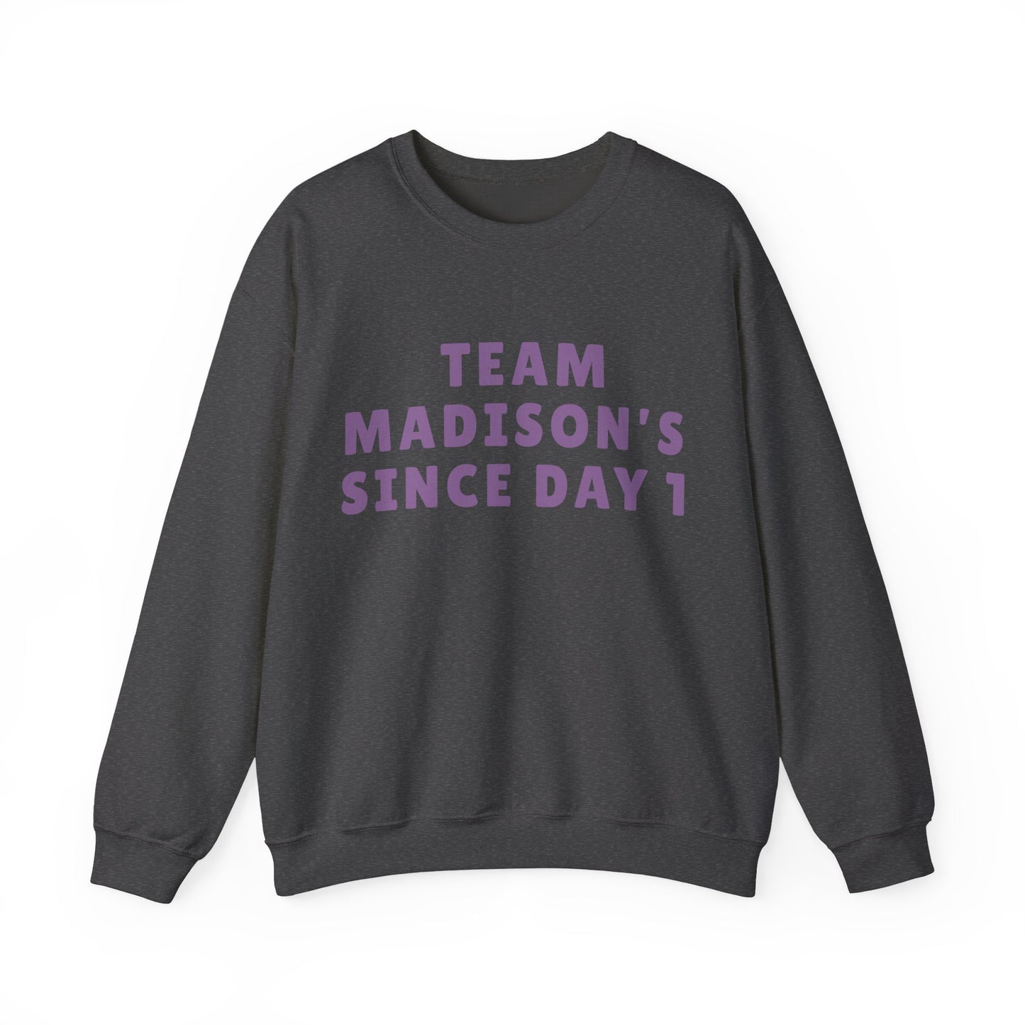 Madison Team Madison Since Day 1 Unisex Sweatshirt | Soft Cotton Fit | True North