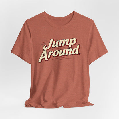 Jump Around Vintage Graphic Tee — Retro Dance Party JERSEY T‑Shirt MADISON