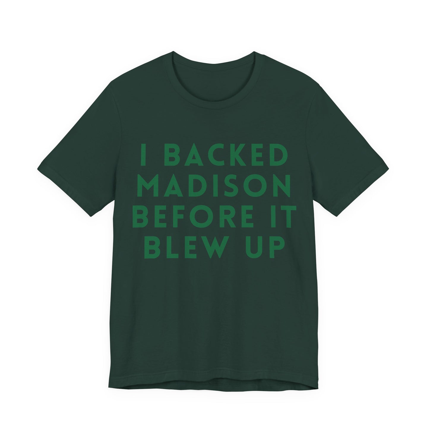 Madison Fan T‑Shirt — "I Backed Madison Before It Blew Up" Retro JERSEY Tee