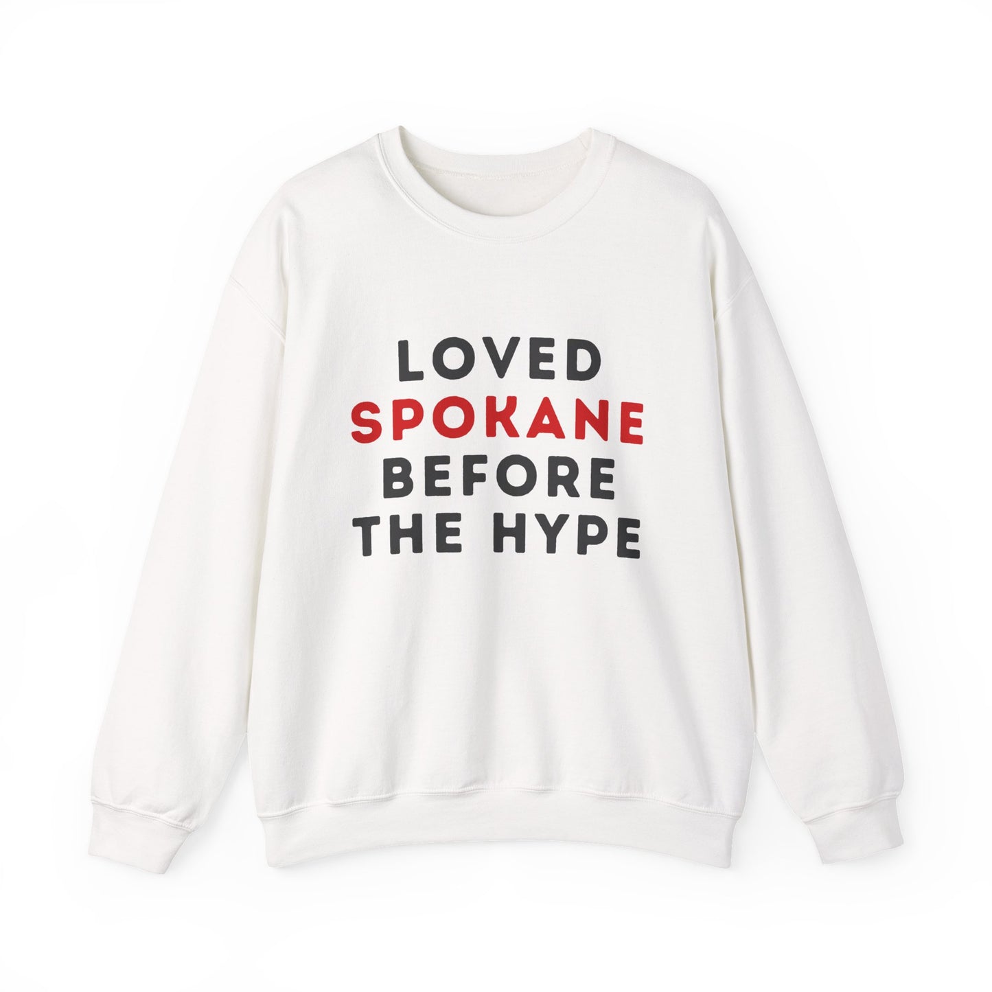 Spokane Crewneck Sweatshirt — "Loved Spokane Before the Hype" Retro City Pride