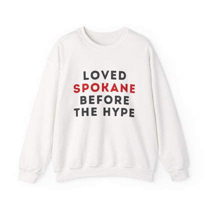 Spokane Crewneck Sweatshirt — "Loved Spokane Before the Hype" Retro City Pride