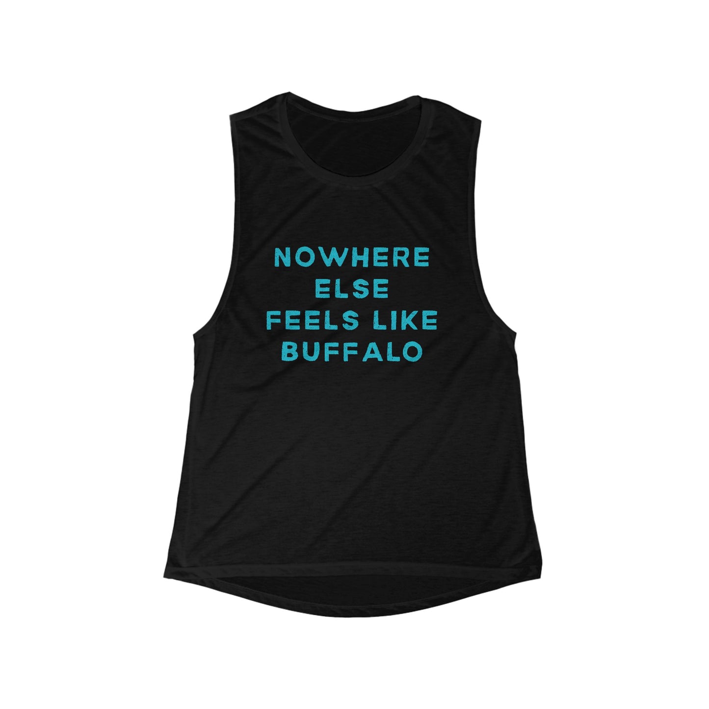 Nowhere Else Feels Like Buffalo | Women’s Flowy Scoop Muscle Tank | True North