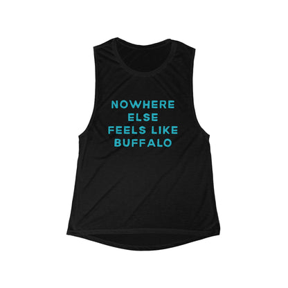 Nowhere Else Feels Like Buffalo | Women’s Flowy Scoop Muscle Tank | True North
