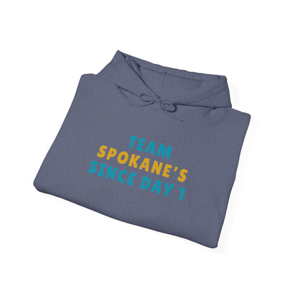 Team Spokane Hoodie - "Team Spokane's Since Day 1" Pullover
