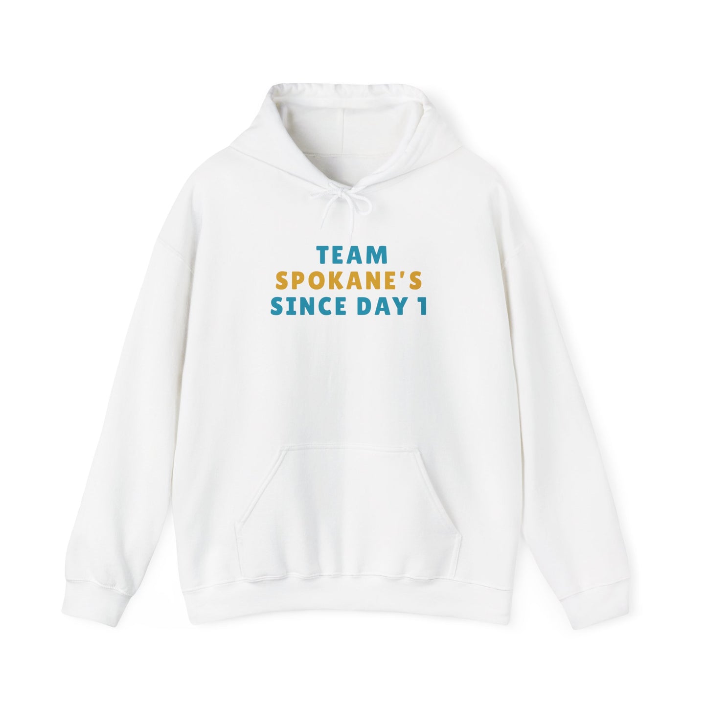 Team Spokane Hoodie - "Team Spokane's Since Day 1" Pullover