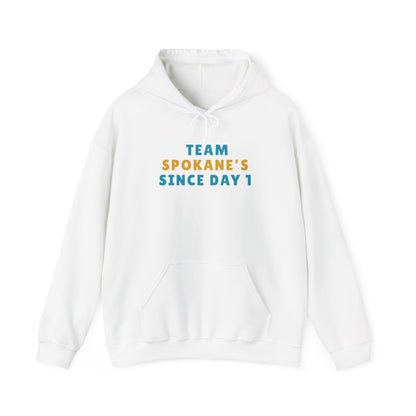 Team Spokane Hoodie - "Team Spokane's Since Day 1" Pullover