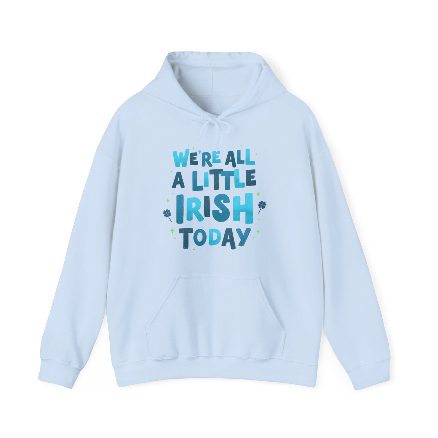 Irish Humor Hooded Sweatshirt  | True North