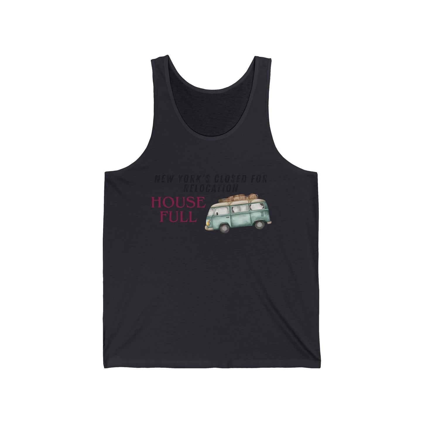 House Full Relocation Men/Unisex Tank Top | New York’s Closed Camper Van  | True North