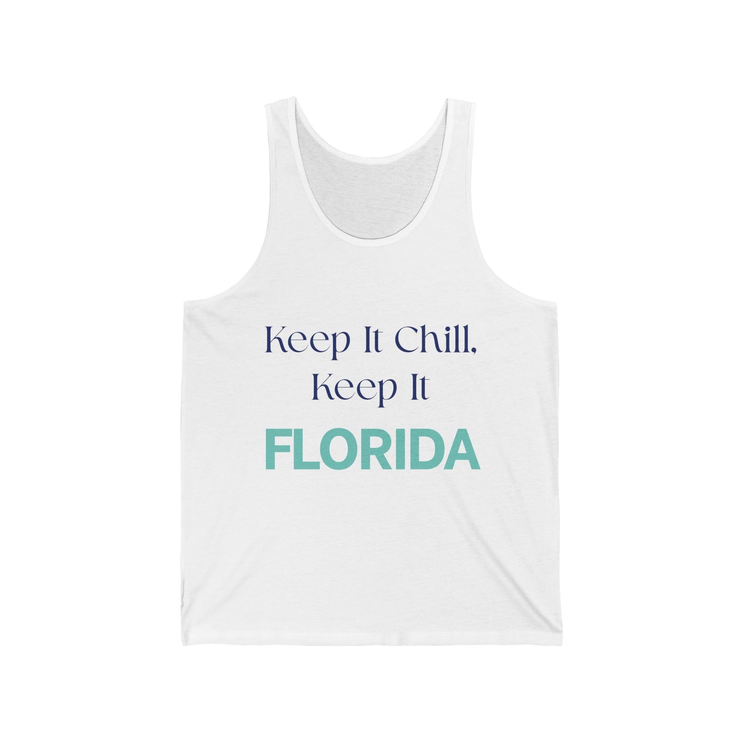 Keep It Chill Florida Men/Unisex Tank Top | Lightweight Soft & Comfort | True North