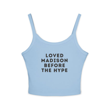 Loved Madison Before the Hype Spaghetti Tank Top | Soft Cotton Fit | True North
