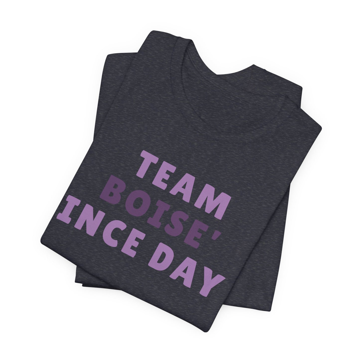 Boise Since Day 1 Tee — Team Boise Pride Short Sleeve Shirt