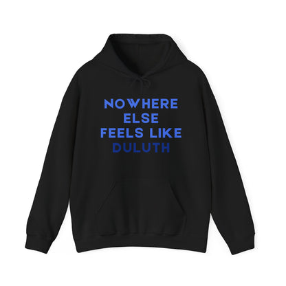 Duluth Pride Hoodie — "Nowhere Else Feels Like Duluth" Pullover