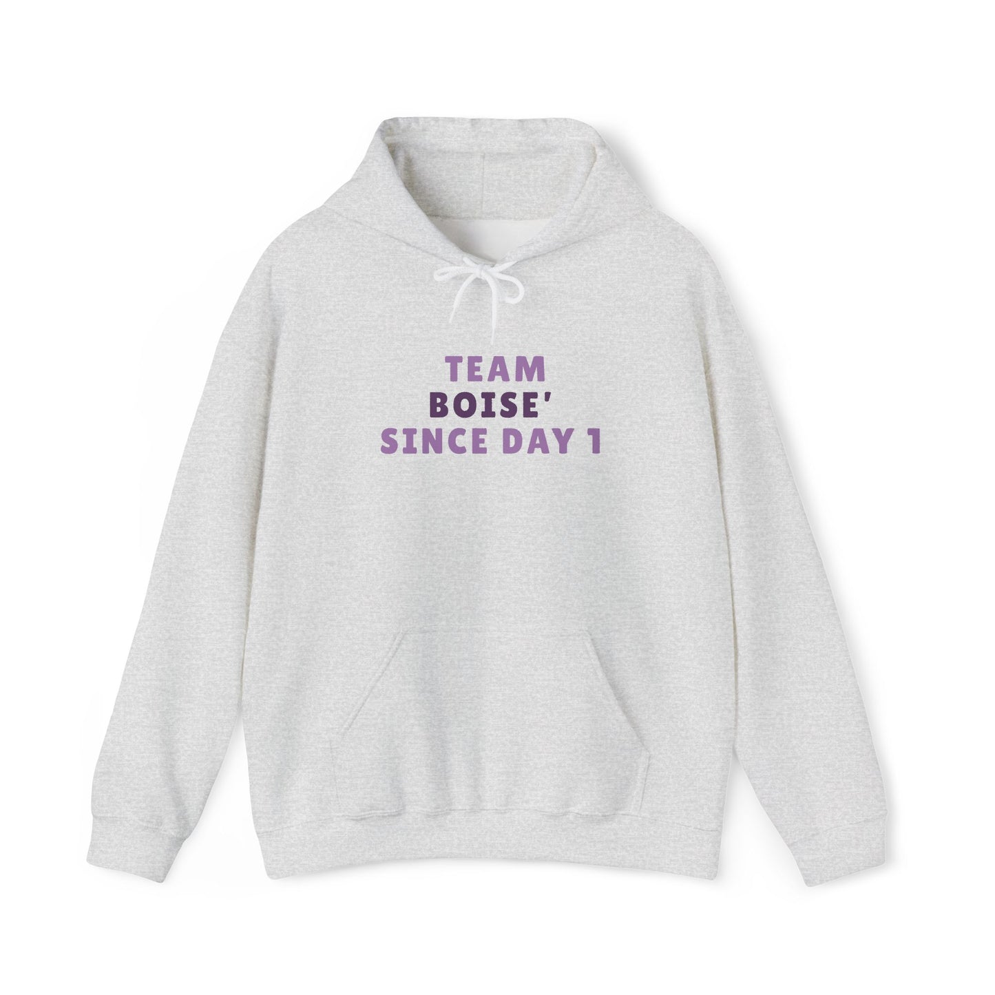 Hoodie — "Team Boise Since Day 1" Cozy Crew Fan Pullover
