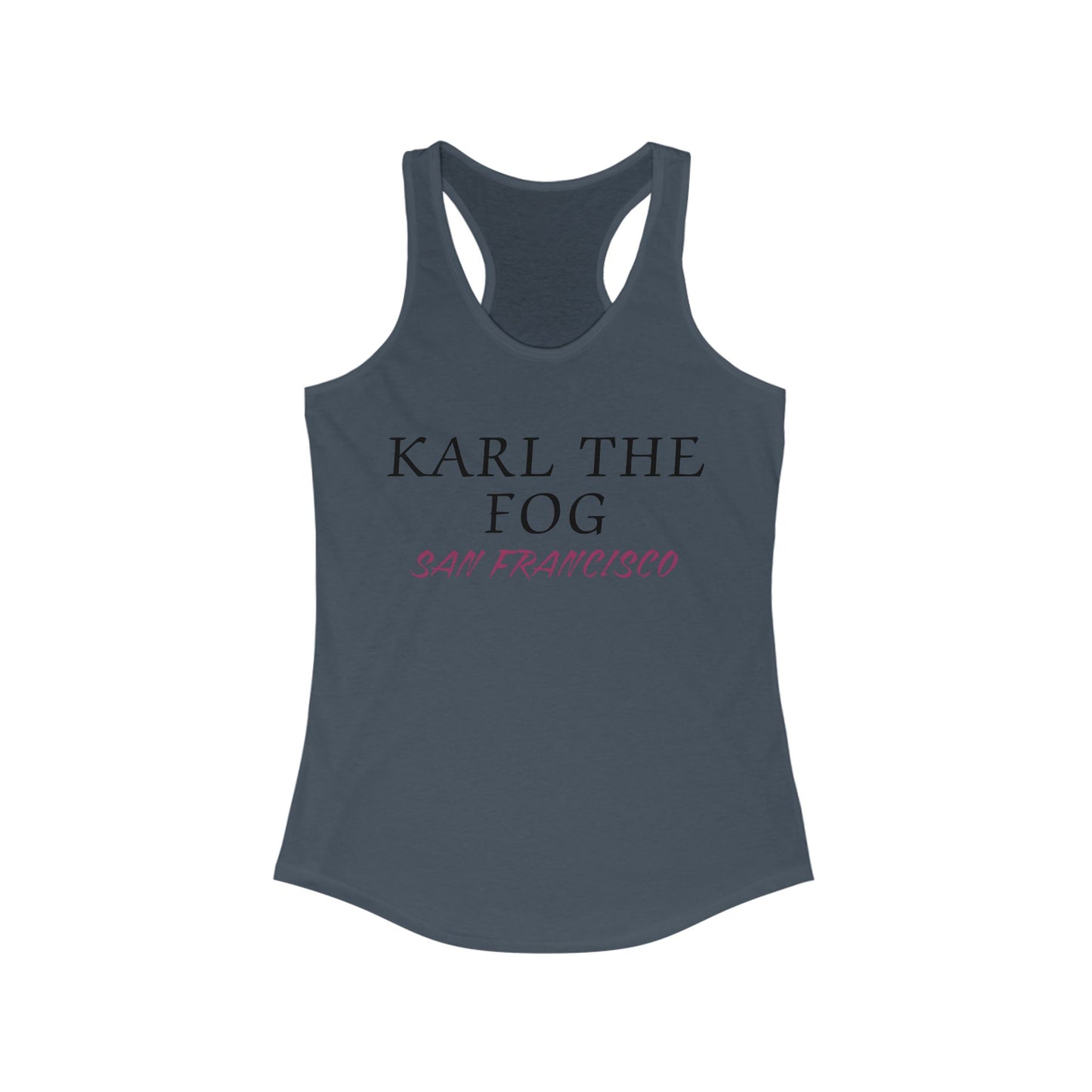 KARL THE FOG San Francisco | Women’s Ideal Racerback Tank | True North