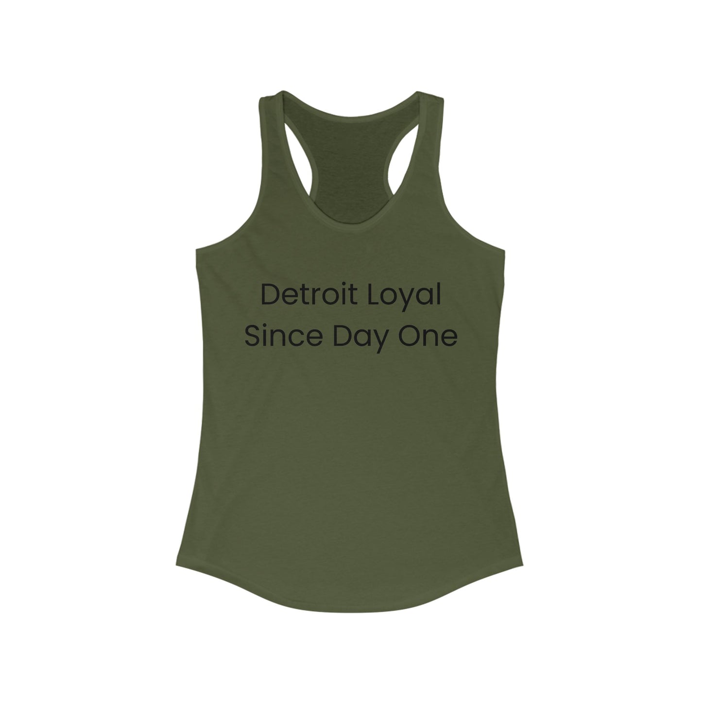 Detroit Loyal Since Day One | Women’s Ideal Racerback Tank | True North