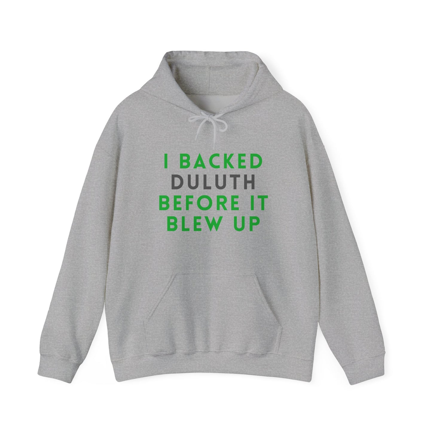 Hoodie — "I Backed Duluth Before It Blew Up" Retro City Pride Pullover