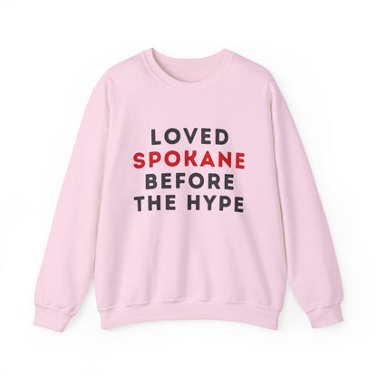 Spokane Crewneck Sweatshirt — "Loved Spokane Before the Hype" Retro City Pride