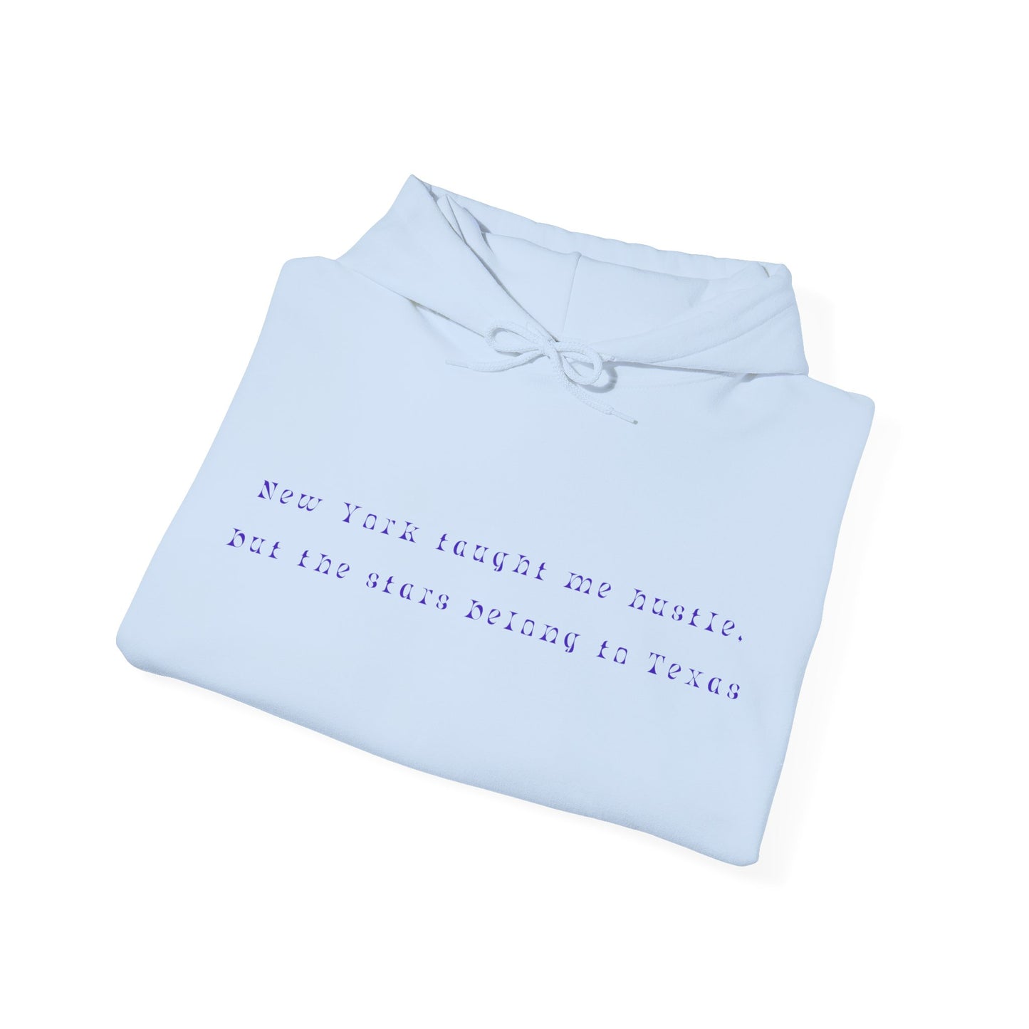 New York Hustles Inspirational Quote Hooded Sweatshirt | True North