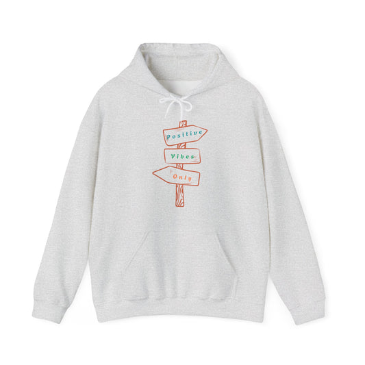Positive Vibes Hooded Sweatshirt | True North
