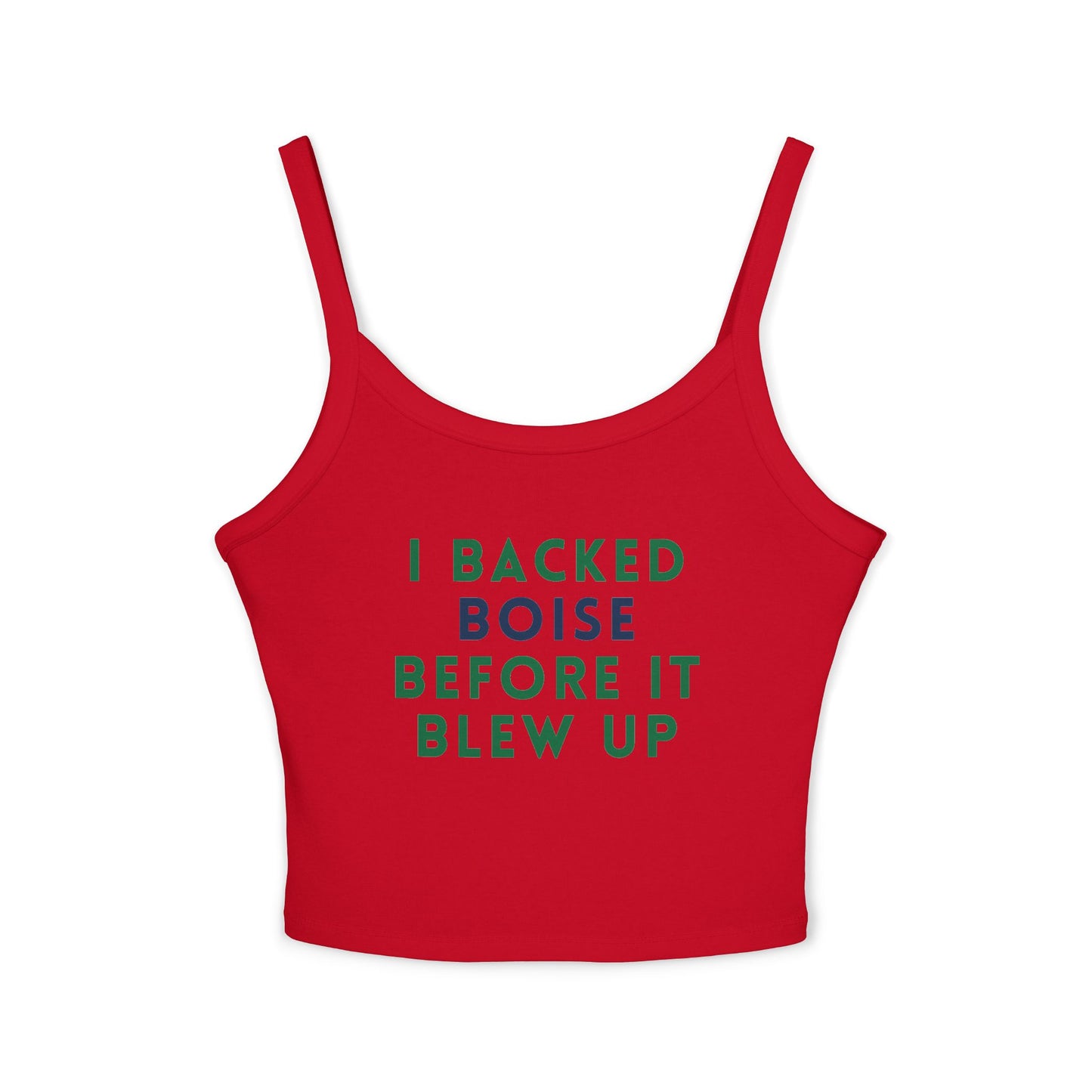 Boise Pride Tank Top — "I Backed Boise Before It Blew Up" Women's Spaghetti Strap