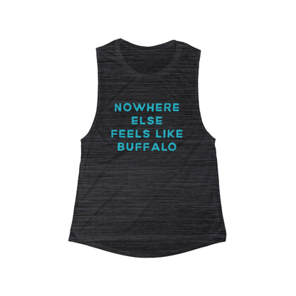Nowhere Else Feels Like Buffalo | Women’s Flowy Scoop Muscle Tank | True North
