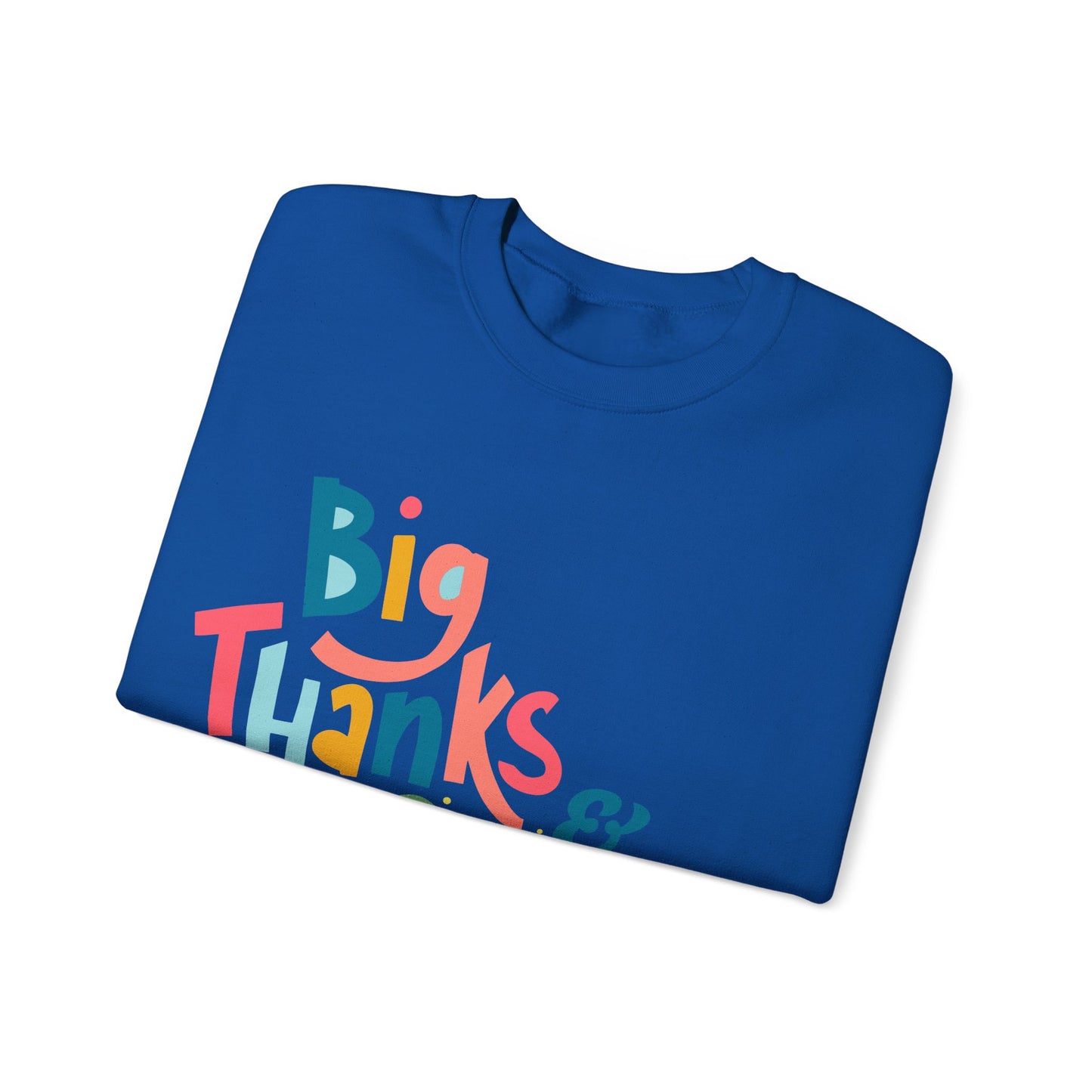 Big Thanks & Positive Vibes Crewneck Sweatshirt | True North